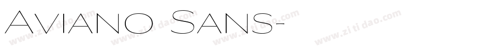 Aviano Sans字体转换